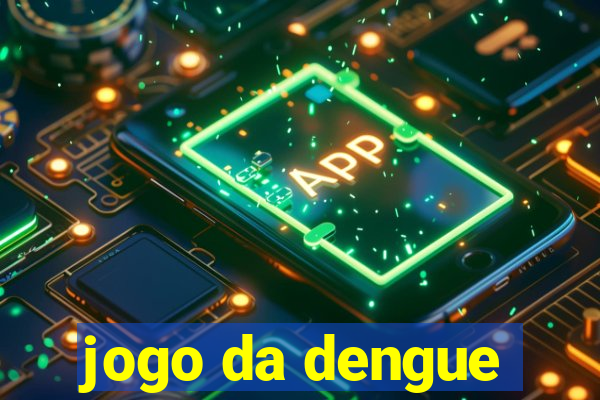 jogo da dengue